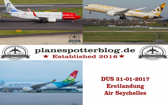 31-03- 2017 Air Seychelles Erstflug in DUS inkl. Vorfeldtour